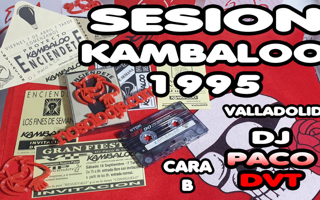 Kambaloo (Valladolid) Música Retro Dance Años 90 (Cara B)