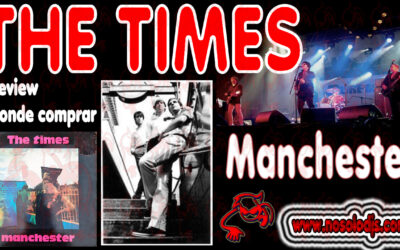 Presentación disco 33: The Times – Manchester «SONIDO VINILO»