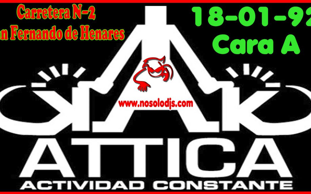 ATTICA@San Fernando De Henares (18-01-92 Madrid) Cara A